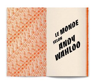 “Le Monde selon Andy Walhoo”, Book.
