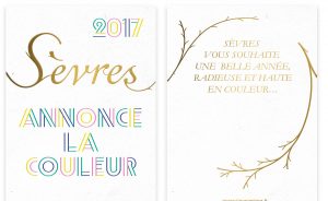 The Manufacture de Sèvres entrusted Ich&Kar with the design of their 2017 new greeting cards placed under the sign of color. The graphic designers deploy vegetal inspired letters to wishing a happy new year and announce a the exhibition ” The experience of color “.